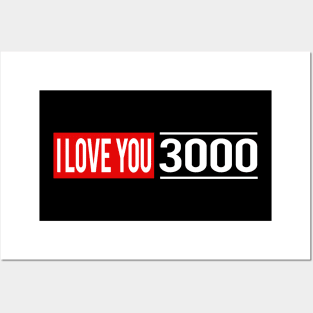 I Love You 3000 Classic Posters and Art